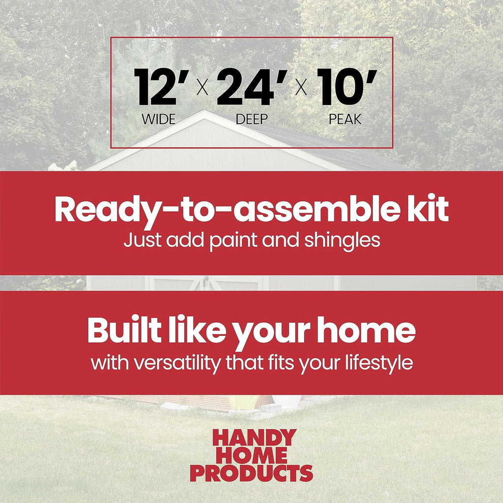 Handy Home Products Astoria 12x24 Do-It-Yourself Wooden Storage Shed- Does not Include Floor kit, Paint, or Roofing Shingles